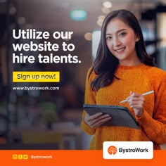 a woman in an orange sweater holding a clipboard and writing on it with the words, utilize our website to hire talenteds sign up now