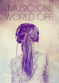 a woman with headphones on her ears and the words music on, world off