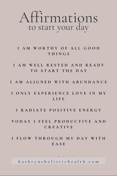 an affirmation poem with the words affirmations to start your day on it