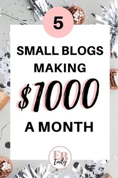 the words small blogs making $ 700 a month on top of confetti