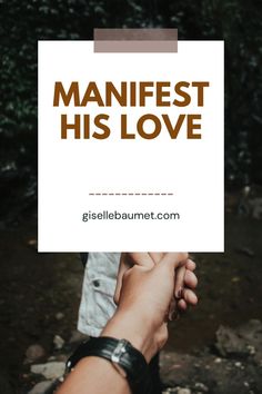 two people holding hands with the words manfest his love