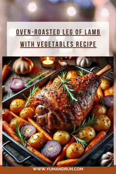 The Oven-Roasted Leg of Lamb with Vegetables is a dish that delivers on both flavor and nutrition. From the rich, savory taste of the marinated lamb to the vibrant, nutrient-dense vegetables, this meal is perfect for anyone seeking a wholesome, balanced, and satisfying dinner. Oven Roasted Boneless Leg Of Lamb, Cooking Leg Of Lamb In Oven, Roasted Lamb Leg Recipes, Lamb Legs Recipe, Lamb In Oven Recipes, Easy Lamb Roast Recipes, Lamb Leg Roast Recipes Christmas Dinners, Rack Of Lamb Meal Ideas, Italian Leg Of Lamb Recipes