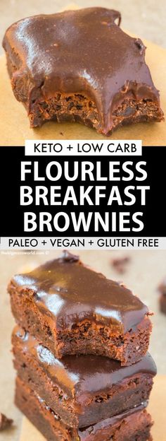 chocolate brownies stacked on top of each other with the text keto low carb flourless breakfast brownies