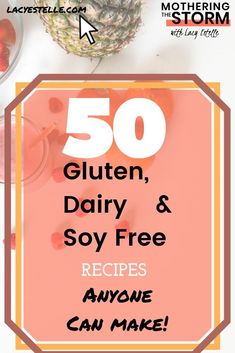 the text reads 50 gluten, dairy and soy free recipes anyone can make