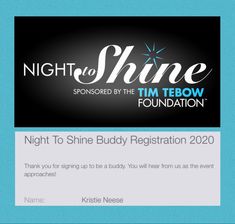 the night to shine logo on a blue background with text that reads night to shine tim tebow foundation