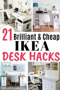 there are many different desks and chairs in this collage with the words, brilliant & cheap ikea desk hacks