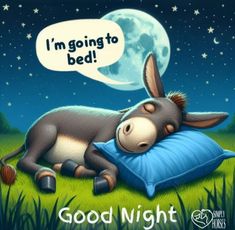 a donkey laying on top of a pillow with a speech bubble above it that says i'm going to bed good night