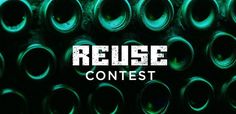 the words reuse contest written in white on a green background with lots of empty bottles