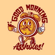 an alarm clock is holding a cup with coffee in it and the words good morning ashoes