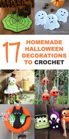 crocheted halloween decorations with text overlay that reads 17 homemade halloween decorations to crochet