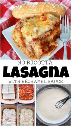 no ricotta lasagna with bechamel sauce is an easy dinner recipe