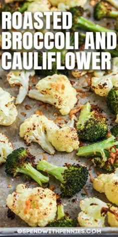 roasted broccoli and cauliflower on a baking sheet with text overlay