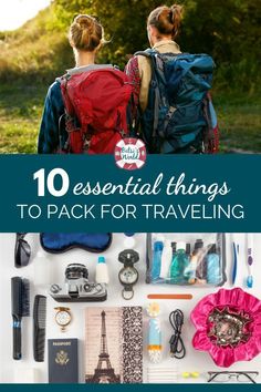 two women with backpacks and travel items in the background text reads 10 essential things to pack for traveling