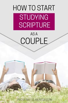 two people laying on the grass reading books with text overlay how to start studying scripture as a couple