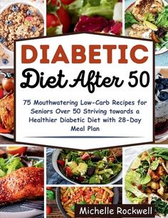 The "Diabetic Diet After 50: 75 Mouthwatering Low-Carb Recipes for Seniors Over 50 Striving towards a Healthier Diabetic Diet with 28-Day Meal Plan" is the ultimate guide for individuals who are over 50 and looking to maintain a low-sugar, healthy lifestyle. Packed with delicious low-carb recipes, this book provides a comprehensive 28-day meal plan that caters specifically to the dietary needs of diabetics over 50. Highlights: Extensive Collection of Recipes: With 75 tasty low-carb recipes at yo Recipes For Seniors, Best Foods For Diabetics, Foods Diabetics Should Avoid, Sugar Free Diet Plan, Delicious Low Carb Recipes, Healthy Recipes For Diabetics, Fresh Salad Recipes, Sugar Free Diet, Blood Sugar Control