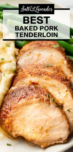 closeup of slices of pork on a plate with text overlay that reads best baked pork tenderloin Tenderloin Recipe, Pork Roast Recipes, Breakfast Low Carb