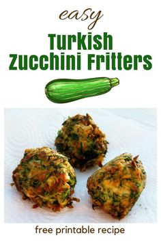 three zucchini fritters on a white plate with the title easy turkish zucchini fritters