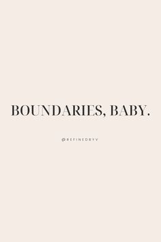 the words boundariess, baby are in black and white on a light pink background