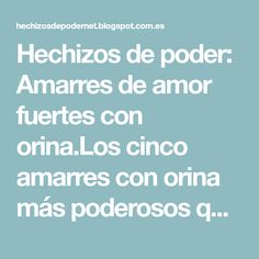 Hechizos de poder: Amarres de amor fuertes con orina.Los cinco amarres con orina más poderosos que existen Ritual, Food And Drink