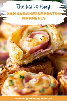 ham and cheese pastry pinwheels stacked on top of each other