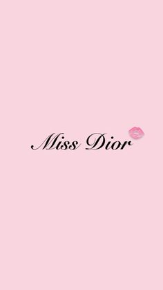 the word miss dior on a pink background