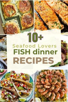 seafood lover's fish dinner recipes with text overlay