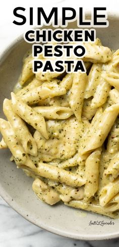 a bowl of penne in creamy sauce with text overlay that reads simple chicken pesto pasta Chicken With Pesto Pasta, Pesto Garlic Pasta, Chicken And Pesto Pasta Recipes, Easy Pasta Recipes Healthy, Pesto Pasta Sauce Recipe, Easy Pasta Healthy, Pesto Cream Pasta, Pesto Basil Recipe, Basil Pasta Sauce Recipes