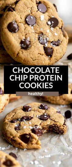 chocolate chip protein cookies are stacked on top of each other with text overlay that reads, chocolate chip protein cookies healthy