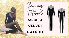 a woman sitting on top of a pillow next to a gold glitter background with the words sewing pattern mesh and velvet cat suit