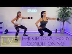 two women in black and white workout clothes with the words live hour total body conditioning