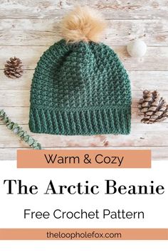 the arctic beanie free crochet pattern with text that says warm and cozy