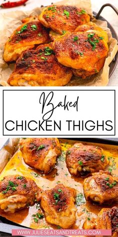 baked chicken thighs in a pan with parsley on top and the words baked chicken thighs above it