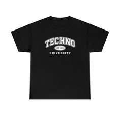 Introducing the ultimate t-shirt for all techno advocates. This trendy tee features a bold and stylish font that proudly displays the name of your favorite academic institution - Techno University. Made from high-quality, breathable cotton material, this t-shirt is not only comfortable to wear, but it also looks great with just about any outfit. Whether you're hitting the books in the library or attending a show, this t-shirt will keep you looking and feeling cool. The iconic college font used on this t-shirt is sure to turn heads and make a statement wherever you go. The white lettering pops against the classic black background, making it a versatile and stylish addition to any wardrobe. With its trendy design and comfortable fit, the "Techno University" t-shirt is a must-have for any col University Logo Cotton T-shirt For College Events, Campus Graphic Tee With Graphic Print, Campus Style Graphic Tee With Graphic Print, Graphic Print Relaxed Fit T-shirt For Campus, Relaxed Fit Text Print T-shirt For Campus, Collegiate Graphic Print T-shirt For Campus, Collegiate Cotton T-shirt For Campus, Campus Crew Neck T-shirt With Text Print, Sporty Text Print T-shirt For Campus