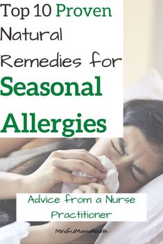 Natural Remedies for Seasonal Allergies from a Nurse Practitioner.  The best seasonal allergy relief tips that are natural and effective.  Quickly and easily manage and treat seasonal allergies with these natural remedies.  #seasonalallergiesnaturalremedies #seasonalallergyrelief Remedies For Allergies, Natural Remedies For Allergies, Sleep Remedies, Allergy Relief, Seasonal Allergies, Health And Fitness Articles, Natural Remedy