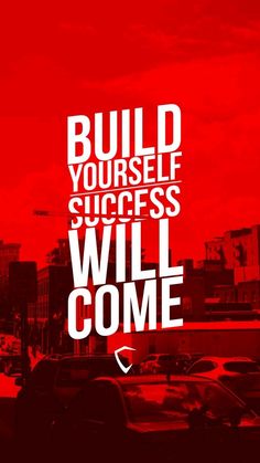 a red poster with the words build yourself success will come