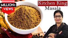 a woman standing in front of a bowl of masala with the caption kitchen king masala