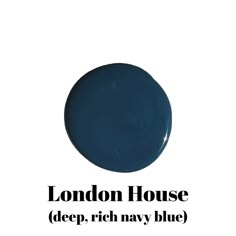 london house deep, rich navy blue