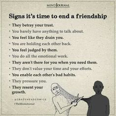 a poster with the words, signs it's time to end a friendhip