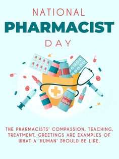 National Pharmacist Day, World Pharmacist Day Images, Pharmacy Day, Role Of Pharmacist, Pharmacist Day, World Pharmacist Day, Pharmacy Art, Work Ethics, Birthday Reminder