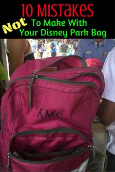 a pink backpack with the words, 10 mistakes not to make with your disney park bag