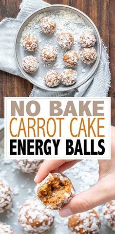 no bake carrot cake energy balls on a plate with text overlay that reads, no bake carrot cake energy balls