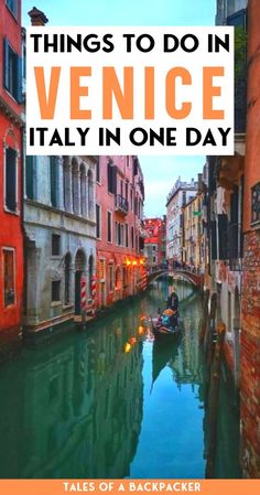 an image of venice italy with the words things to do in venice it's one day