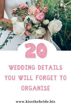 the words 20 wedding details you will forget to organize