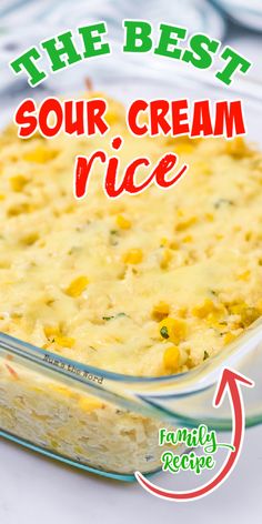 the best sour cream rice recipe in a glass casserole dish