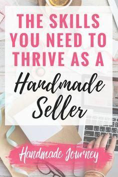 the skills you need to have as a handmade seller