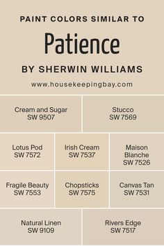 Colors Similar to Patience SW 7555 by Sherwin Williams Sherwin Williams Patience, Maison Blanche Sherwin Williams, Fragile Beauty, Lotus Pods, River Edge, Casa Exterior, Irish Cream, Home Trends, Living Room Colors