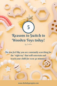 toys are arranged on top of each other with the words 5 reasons to switch to wooden toys today