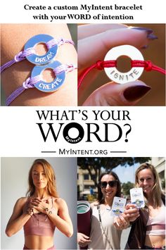 two women wearing bracelets that say what's your word? and the words, which