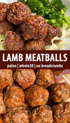 some meatballs and broccoli on a plate with the words lamb meatballs pale whole 30 no breadcrumbs