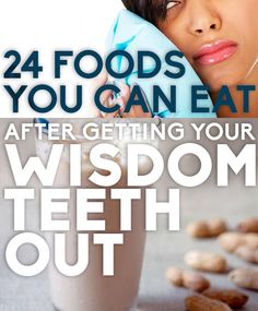 Getting Wisdom Teeth Out, Wisdom Teeth Removal Food, Wisdom Teeth Care Package, Eating After Tooth Extraction, Wisdom Teeth Food, Wisdom Teeth Pain Relief, Wisdom Teeth Recovery, Soft Foods To Eat, Wisdom Teeth Pain